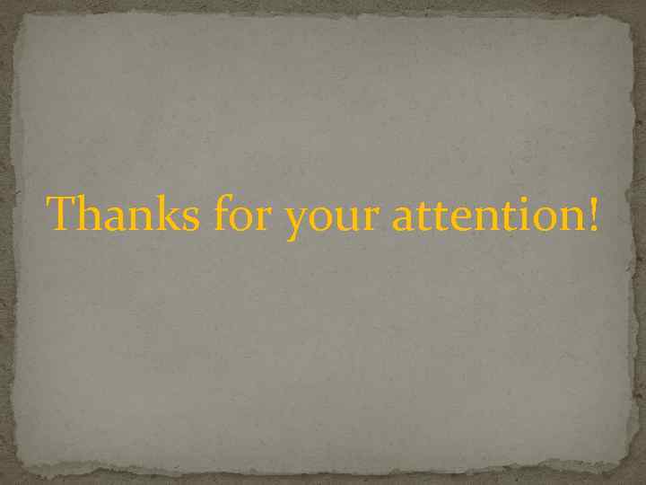 Thanks for your attention! 