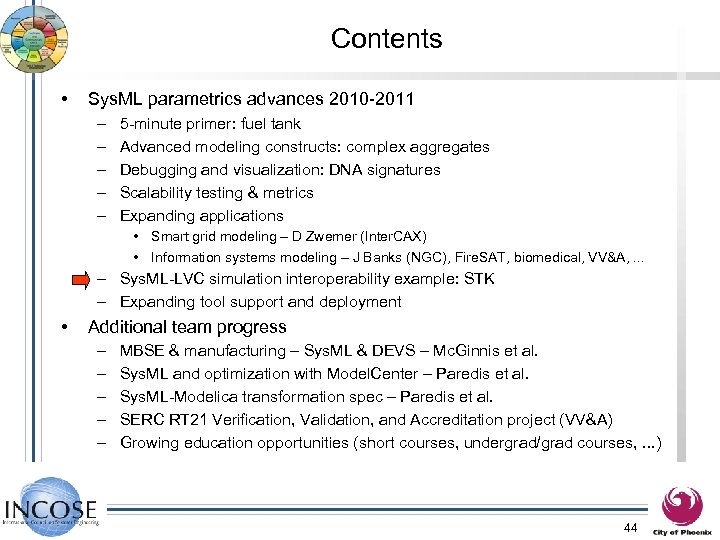 Contents • Sys. ML parametrics advances 2010 -2011 – – – 5 -minute primer: