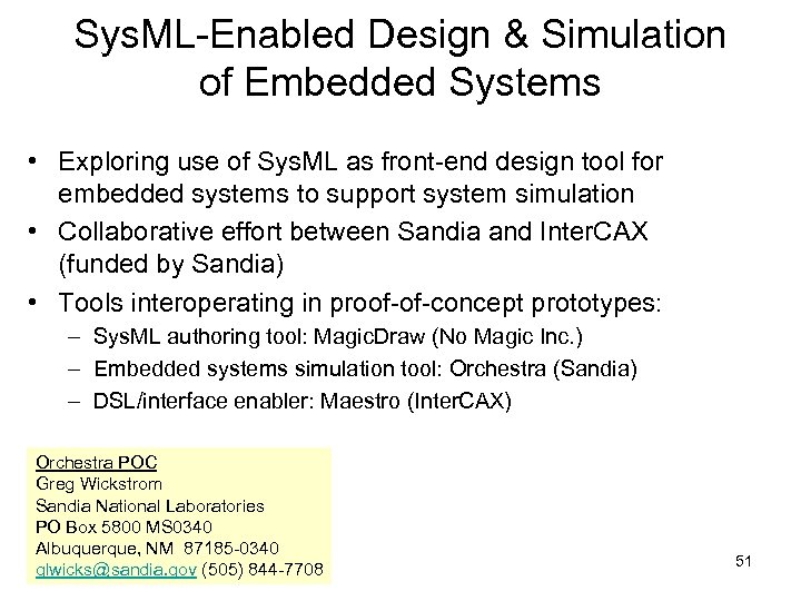 Sys. ML-Enabled Design & Simulation of Embedded Systems • Exploring use of Sys. ML