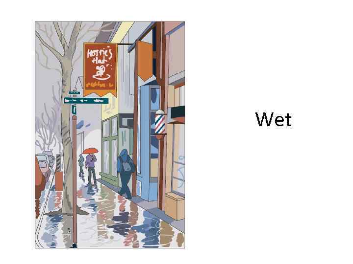 Wet 