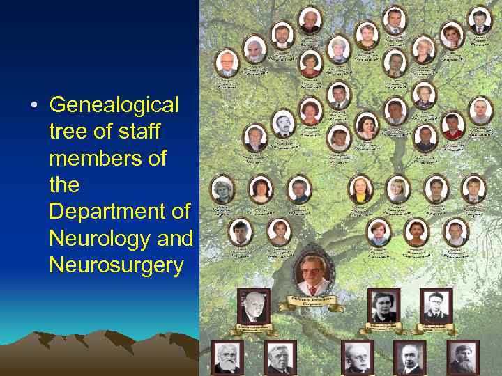  • Genealogical tree of staff members of the Department of Neurology and Neurosurgery