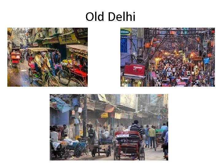 Old Delhi 