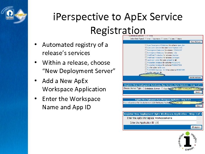 i. Perspective to Ap. Ex Service Registration • Automated registry of a release’s services