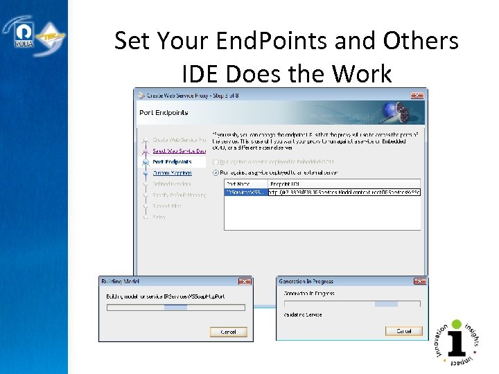 Set Your End. Points and Others IDE Does the Work 