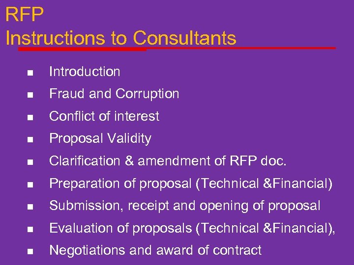 RFP Instructions to Consultants n Introduction n Fraud and Corruption n Conflict of interest