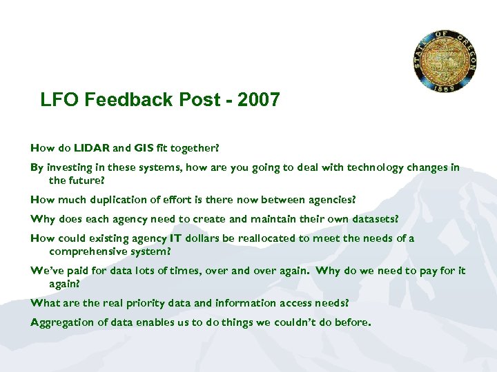 LFO Feedback Post - 2007 How do LIDAR and GIS fit together? By investing