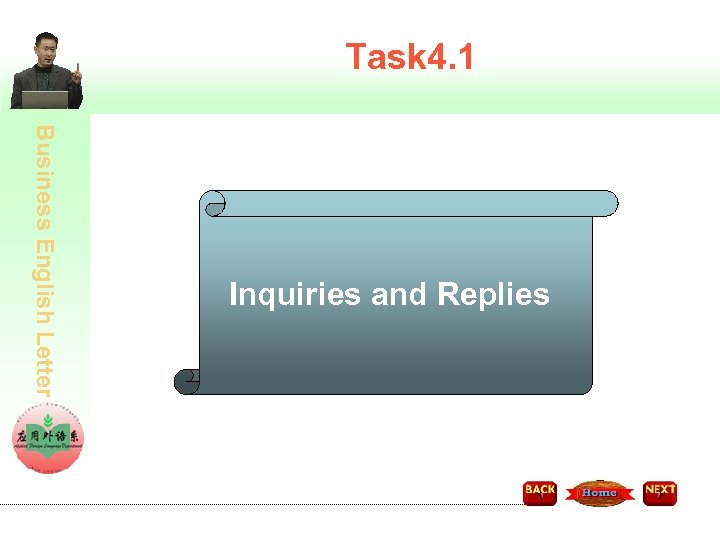 Task 4. 1 Business English Letter Inquiries and Replies 