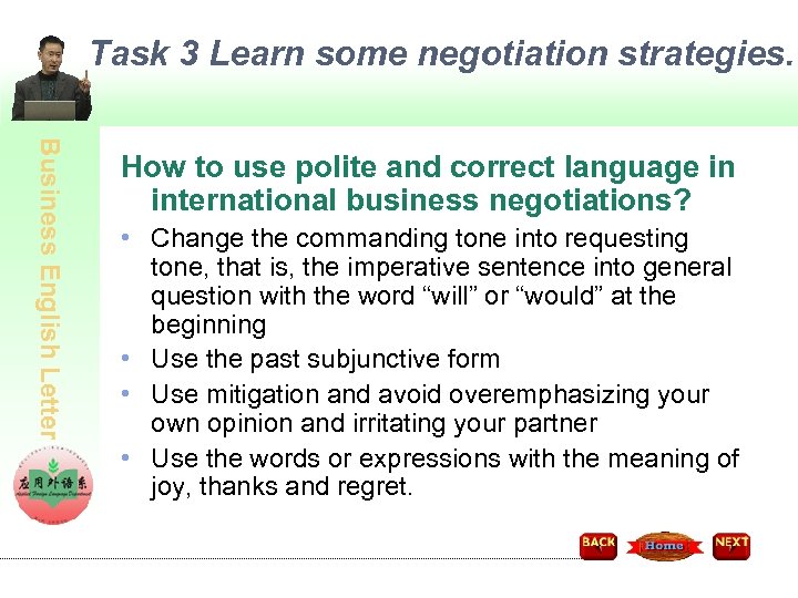 Task 3 Learn some negotiation strategies. Business English Letter How to use polite and
