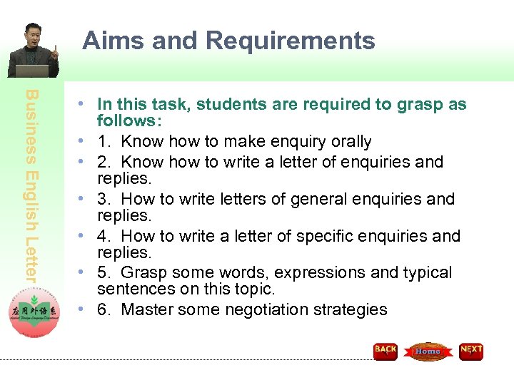 Aims and Requirements Business English Letter • In this task, students are required to