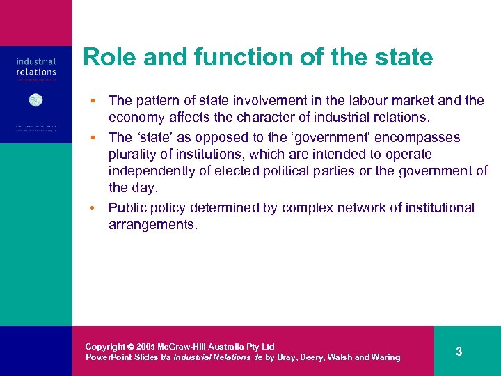 Role and function of the state The pattern of state involvement in the labour