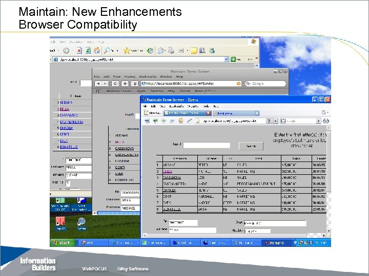 Maintain: New Enhancements Browser Compatibility Copyright 2007, Information Builders. Slide 10 