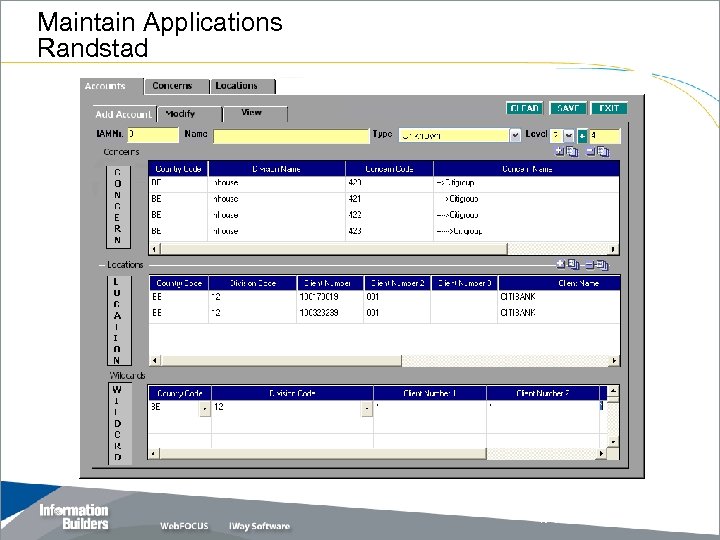 Maintain Applications Randstad Copyright 2007, Information Builders. Slide 35 