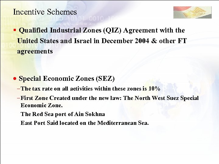 Incentive Schemes § Qualified Industrial Zones (QIZ) Agreement with the United States and Israel