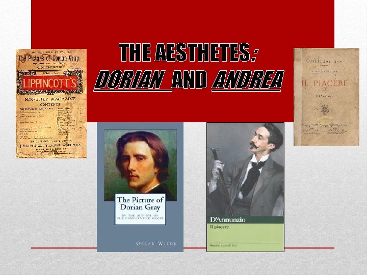 THE AESTHETES: DORIAN ANDREA 