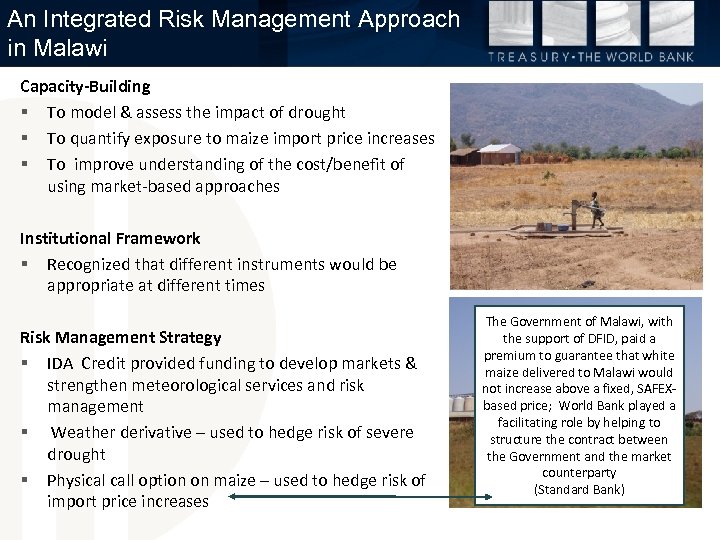 An Integrated Risk Management Approach in Malawi Capacity-Building § To model & assess the