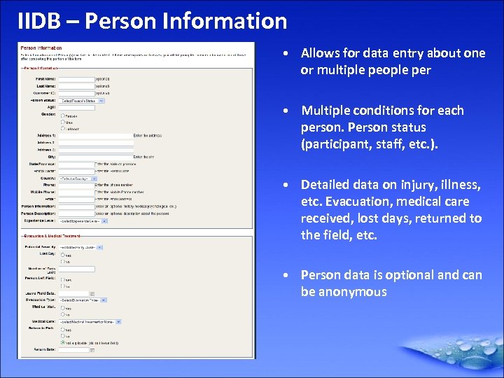 IIDB – Person Information • Allows for data entry about one or multiple people