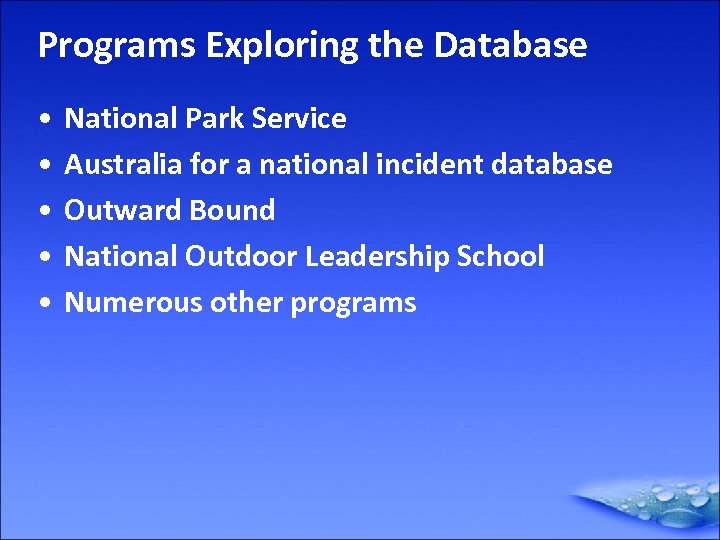 Programs Exploring the Database • • • National Park Service Australia for a national