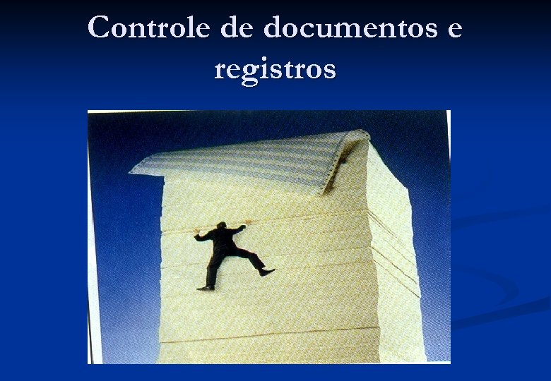 Controle de documentos e registros 