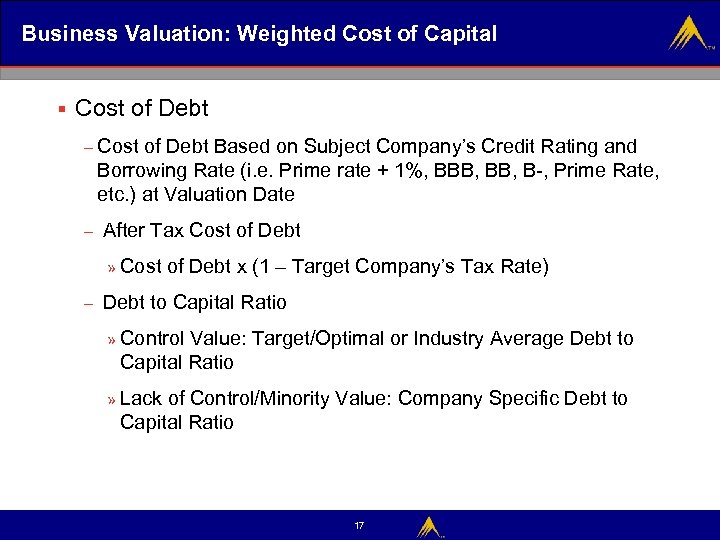 Business Valuation: Weighted Cost of Capital § Cost of Debt – Cost of Debt