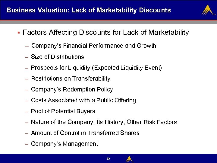 Business Valuation: Lack of Marketability Discounts § Factors Affecting Discounts for Lack of Marketability