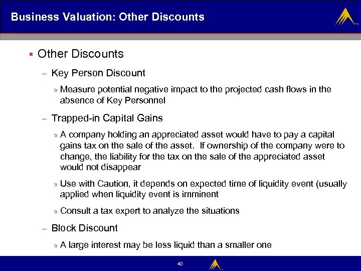 Business Valuation: Other Discounts § Other Discounts – Key Person Discount » – Measure