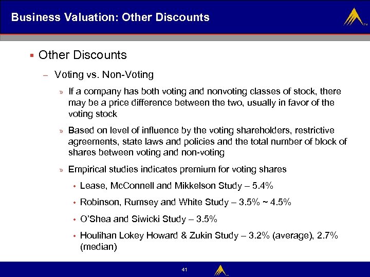 Business Valuation: Other Discounts § Other Discounts – Voting vs. Non-Voting » If a