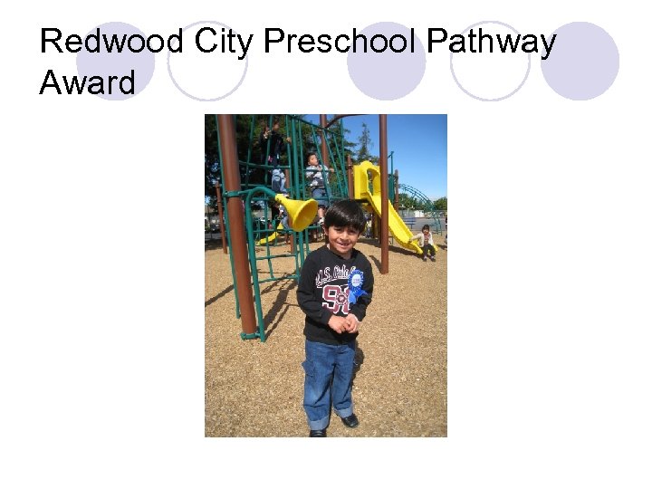 Redwood City Preschool Pathway Award 