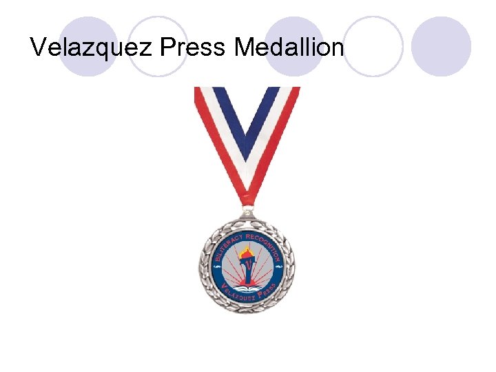 Velazquez Press Medallion 