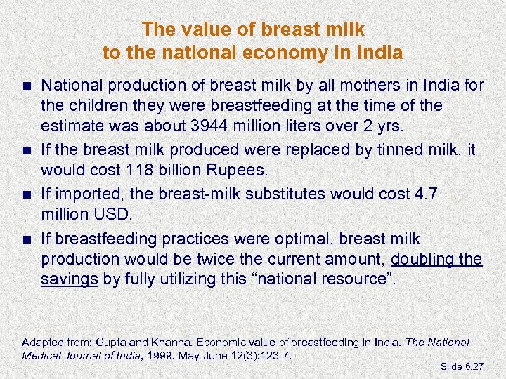 The value of breast milk to the national economy in India National production of