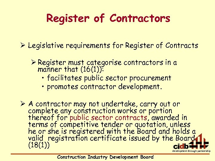 Register of Contractors Ø Legislative requirements for Register of Contracts Ø Register must categorise