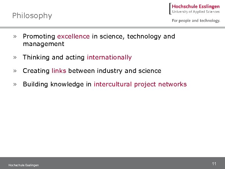 Philosophy » Promoting excellence in science, technology and management » Thinking and acting internationally