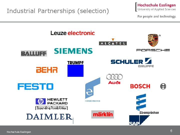 Industrial Partnerships (selection) Hochschule Esslingen 6 