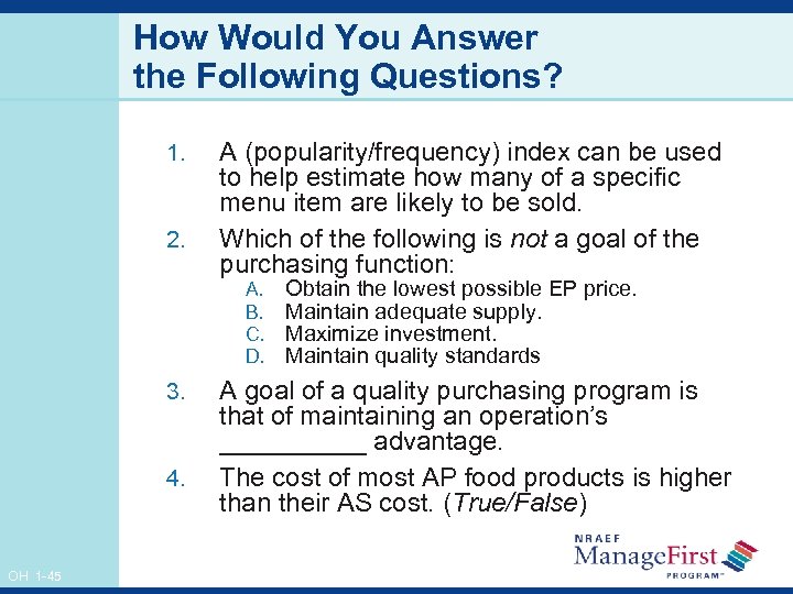 How Would You Answer the Following Questions? 1. 2. A (popularity/frequency) index can be
