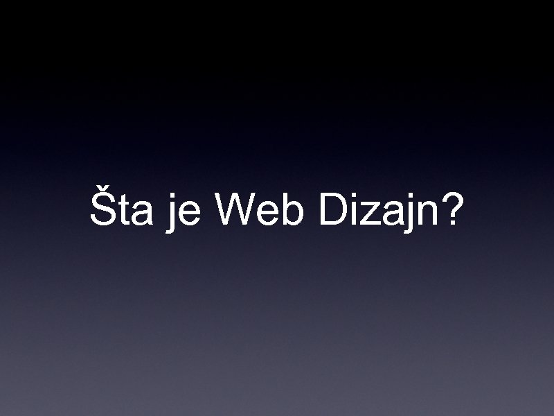 Šta je Web Dizajn? 