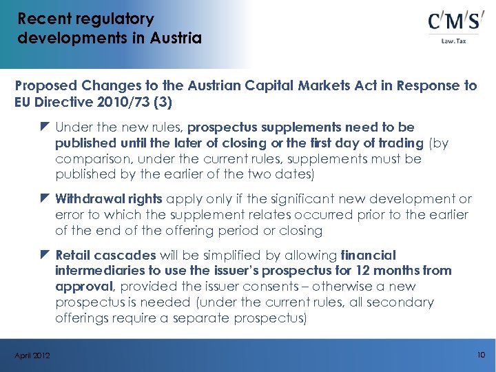Recent regulatory developments in Austria Proposed Changes to the Austrian Capital Markets Act in