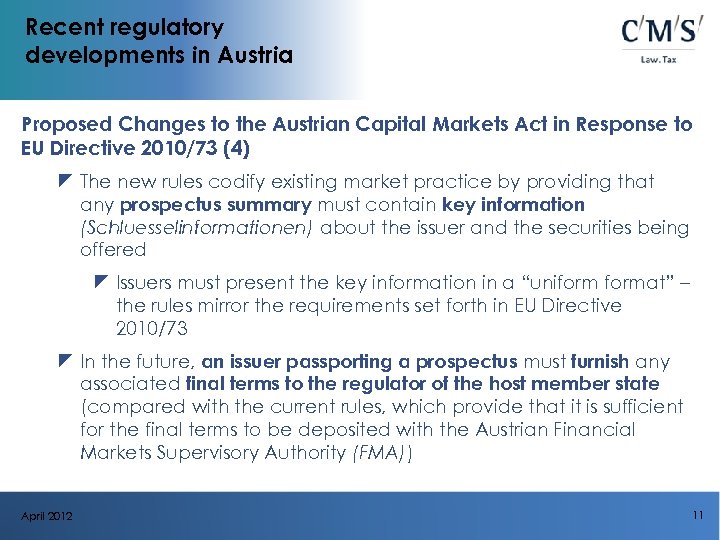 Recent regulatory developments in Austria Proposed Changes to the Austrian Capital Markets Act in