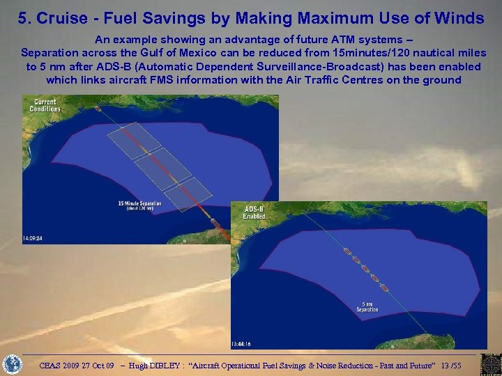 5. Cruise - Fuel Savings by Making Maximum Use of Winds An example showing