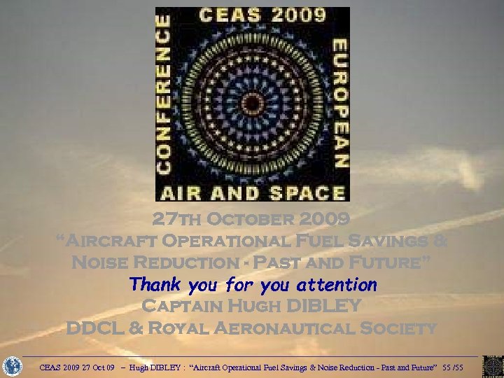 27 th October 2009 “Aircraft Operational Fuel Savings & Noise Reduction - Past and