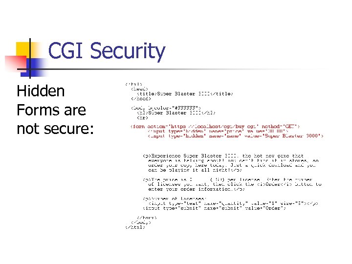 CGI Security Hidden Forms are not secure: 