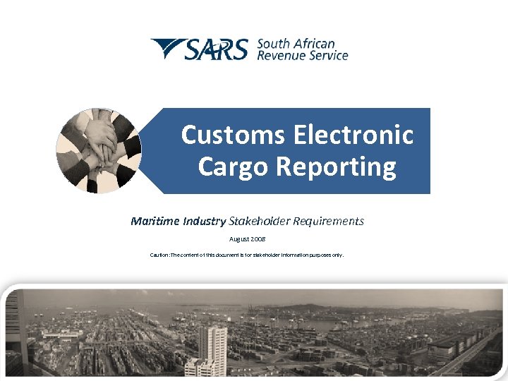 Customs Electronic Cargo Reporting Maritime Industry Stakeholder