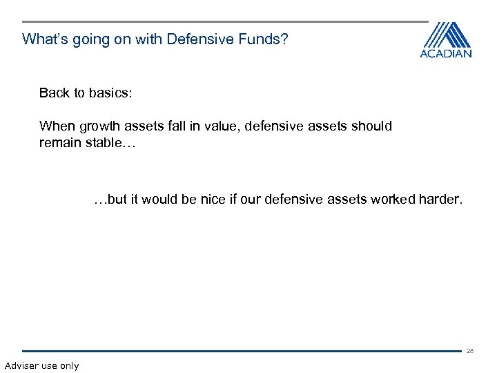 What’s going on with Defensive Funds? Back to basics: When growth assets fall in