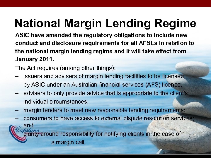 National Margin Lending Regime ASIC have amended the regulatory obligations to include new conduct