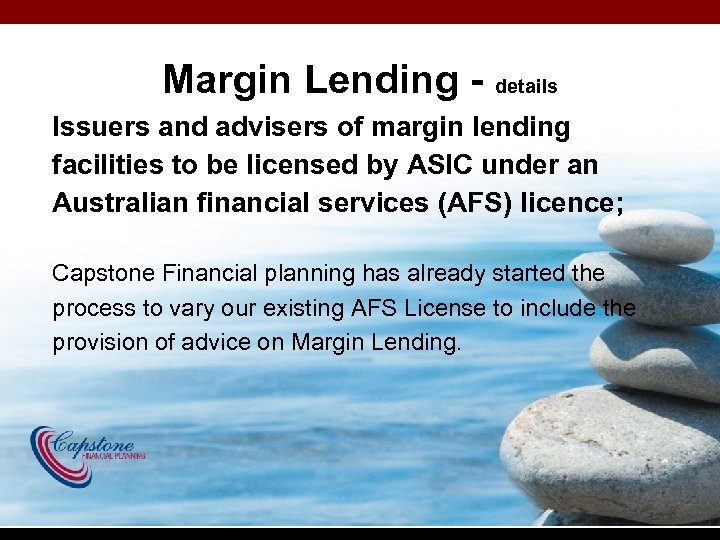 Margin Lending - details Issuers and advisers of margin lending facilities to be licensed