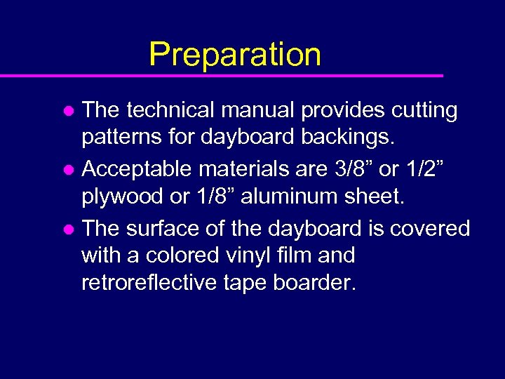 Preparation The technical manual provides cutting patterns for dayboard backings. l Acceptable materials are