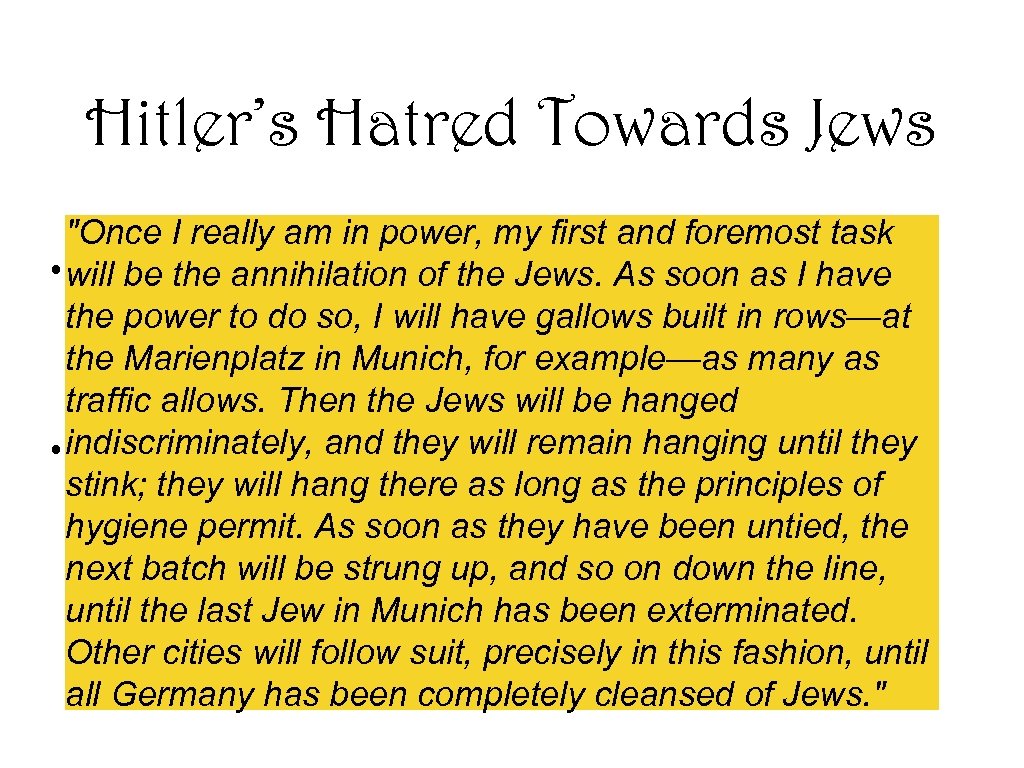 Hitler’s Hatred Towards Jews 