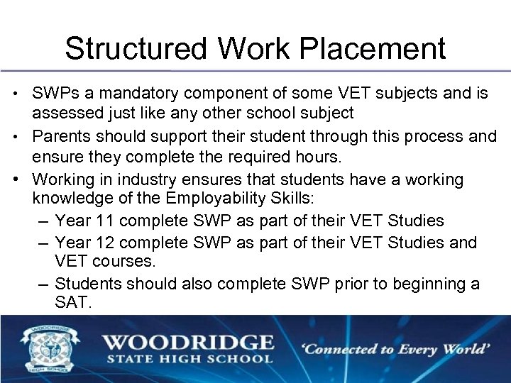 Careers and Future Pathways WOODRIDGE STATE