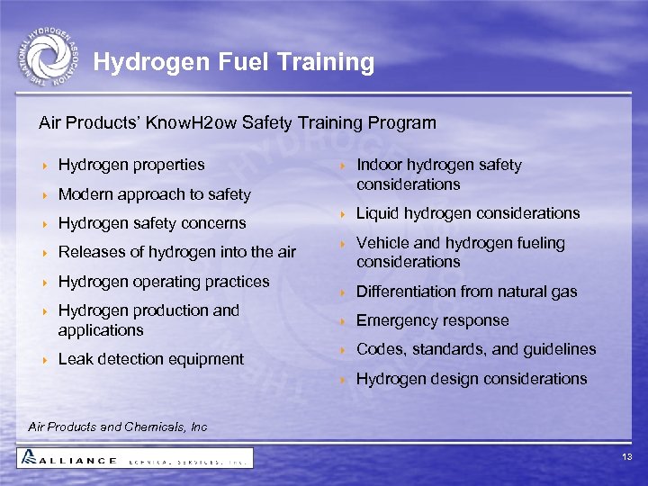 Hydrogen Fuel Training Air Products’ Know. H 2 ow Safety Training Program 4 Hydrogen