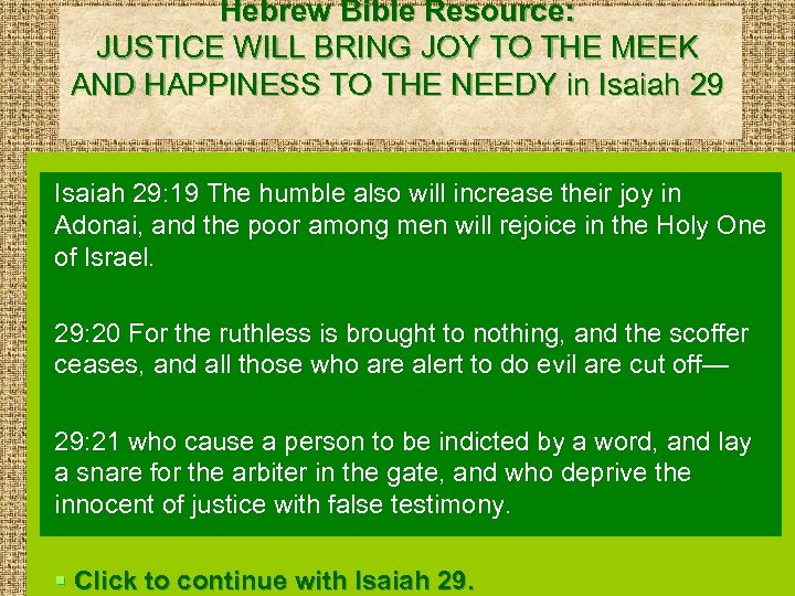 Hebrew Bible Resource: JUSTICE WILL BRING JOY TO THE MEEK AND HAPPINESS TO THE