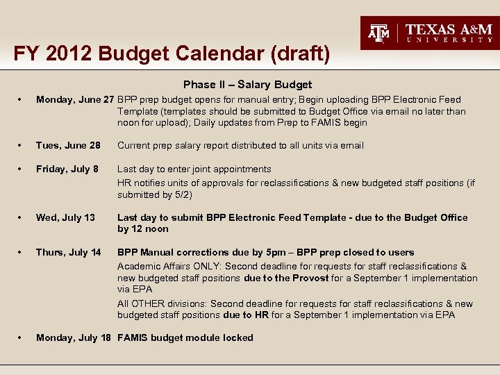 FY 2012 Budget Calendar (draft) Phase II – Salary Budget • Monday, June 27