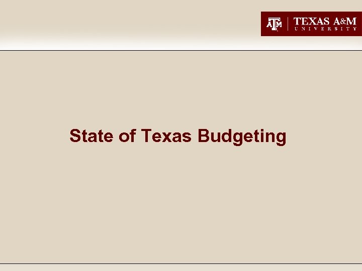 State of Texas Budgeting 